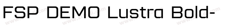 FSP DEMO Lustra Bold字体转换 FSP DEMO Lustra Bold字体转换